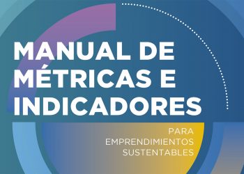 Indicadores de impacto ambiental y social para un emprendimiento